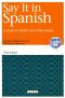 Say It in Spanish: A Guide for Health Care Professionals