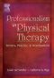 Professionalism in Physical Therapy: History, Practice, and Development