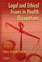 Legal and Ethical Issues in Health Occupations