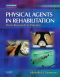 Physical Agents in Rehabilitation: From Research to Practice