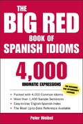 The Big Red Book Of Spanish Idioms
