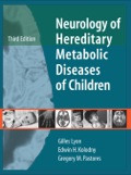 Neurology Of Hereditary Metabolic Diseases Of Children: Third Edition
