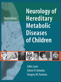 Neurology Of Hereditary Metabolic Diseases Of Children: Third Edition