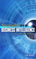 Successful Business Intelligence: Secrets To Making Bi A Killer App