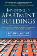 Investing In Apartment Buildings: Create A Reliable Stream Of Income And Build Long-term Wealth