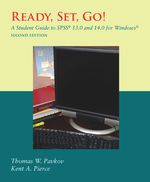 Ready, Set, Go! A Student Guide to SPSS® 13.0 and 14.0 for Windows