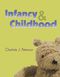 Infancy and Childhood