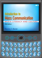Introduction to Mass Communication: Media Literacy and Culture