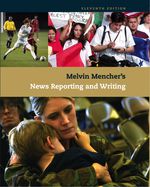 Melvin Mencher's News Reporting and Writing