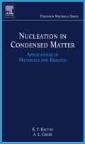 Nucleation In Condensed Matter: Applications In Materials And Biology
