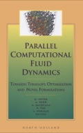 Parallel Computational Fluid Dynamics '99: Towards Teraflops, Optimization And Novel Formulations