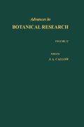 Advances In Botanical Research: Volume 12
