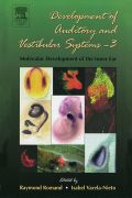 Development Of Auditory And Vestibular Systems-3: Molecular Development Of The Inner Ear: Molecular Development Of The Inner Ear