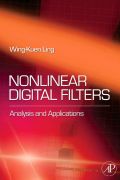 Nonlinear Digital Filters: Analysis And Applications