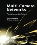 Multi-camera Networks: Principles And Applications