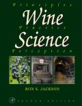 Wine Science: Principles, Practice, Perception