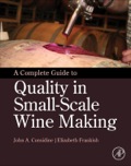 A Complete Guide To Quality In Small-scale Wine Making