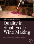 A Complete Guide To Quality In Small-scale Wine Making