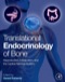Translational Endocrinology of Bone: Reproduction, Metabolism, and the Central Nervous System