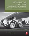 Securing The Outdoor Construction Site