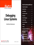 Debugging Linux Systems (digital Short Cut)