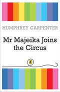 Mr Majeika Joins The Circus