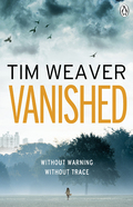 Vanished: David Raker Novel #3