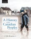 A History Of Canadian Peoples 4e