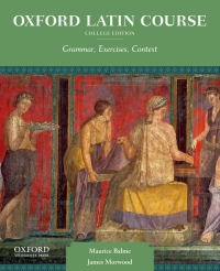 Oxford Latin Course College Edition St Edition