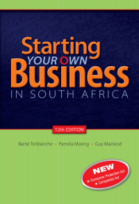 STARTING YOUR OWN BUSINESS IN SA
