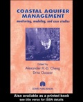 Coastal Aquifer Management-monitoring, Modeling, And Case Studies