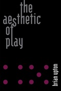 The Aesthetic Of Play