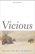 Vicious: Wolves And Men In America