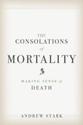 The Consolations Of Mortality