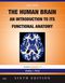 The Human Brain: An Introduction to Its Functional Anatomy