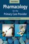 Pharmacology for the Primary Care Provider
