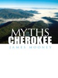 Myths Of The Cherokee