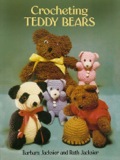 Crocheting Teddy Bears: 16 Designs For Toys