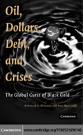 Oil, Dollars, Debt, And Crises