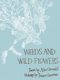 Weeds And Wild Flowers