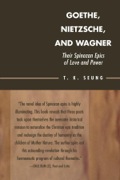 Goethe, Nietzsche, And Wagner