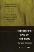 Nietzsche's Epic Of The Soul