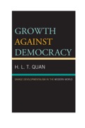 Growth Against Democracy: Savage Developmentalism In The Modern World