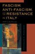 Fascism, Anti-fascism, And The Resistance In Italy
