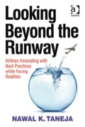 Looking Beyond The Runway: Airlines Innovating With Best Practices While Facing Realities