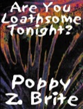 Are You Loathsome Tonight?