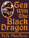 Tea With The Black Dragon