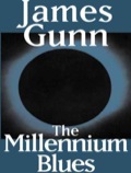 The Millennium Blues