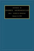 Advances In Dendritic Macromolecules, Volume 4