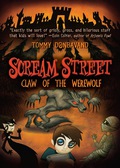 Scream Street: Claw Of The Werewolf (book #6)